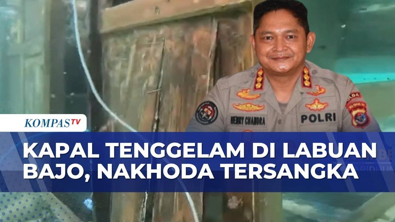 Polda NTT Tetapkan Nakhoda dan Satu ABK Tersangka Kecelakaan KM Putri Sakinah | KOMPAS SIANG