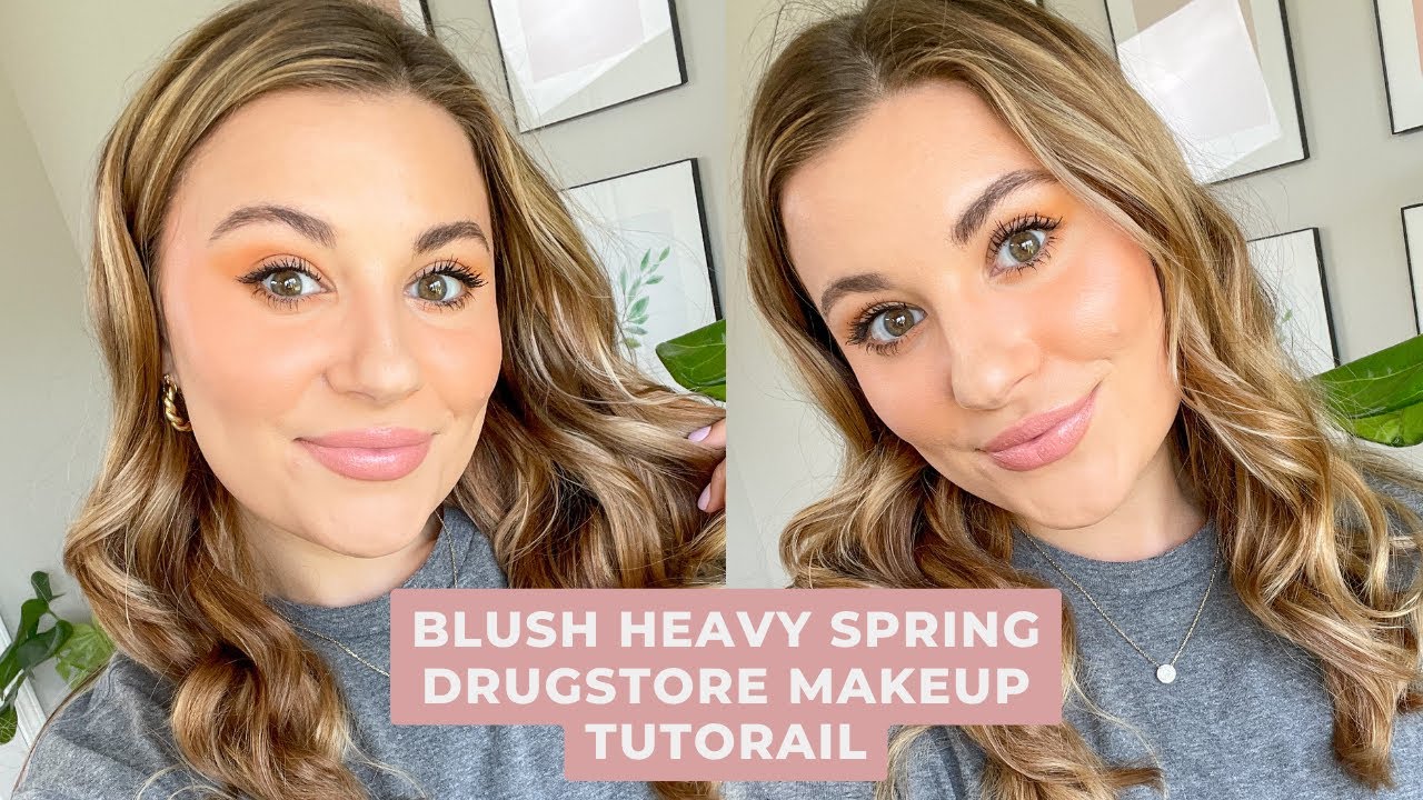 BLUSH HEAVY SPRING DRUGSTORE MAKEUP TUTORIAL