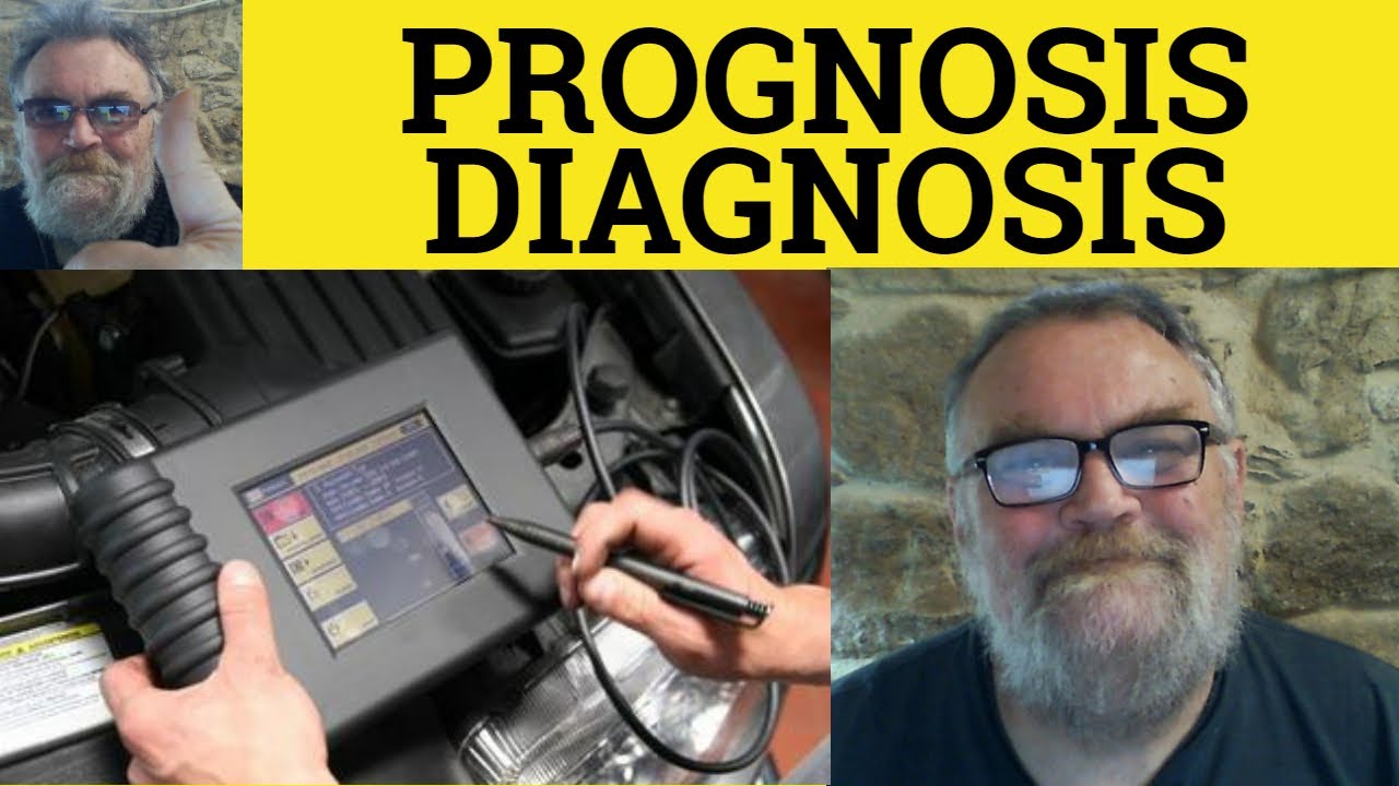 🔵 Prognosis vs Diagnosis Meaning - Prognosticate vs Diagnose Examples - Diagnosis or Prognosis