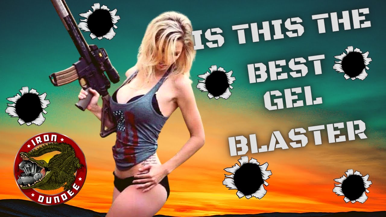 The Best Gel Blaster?