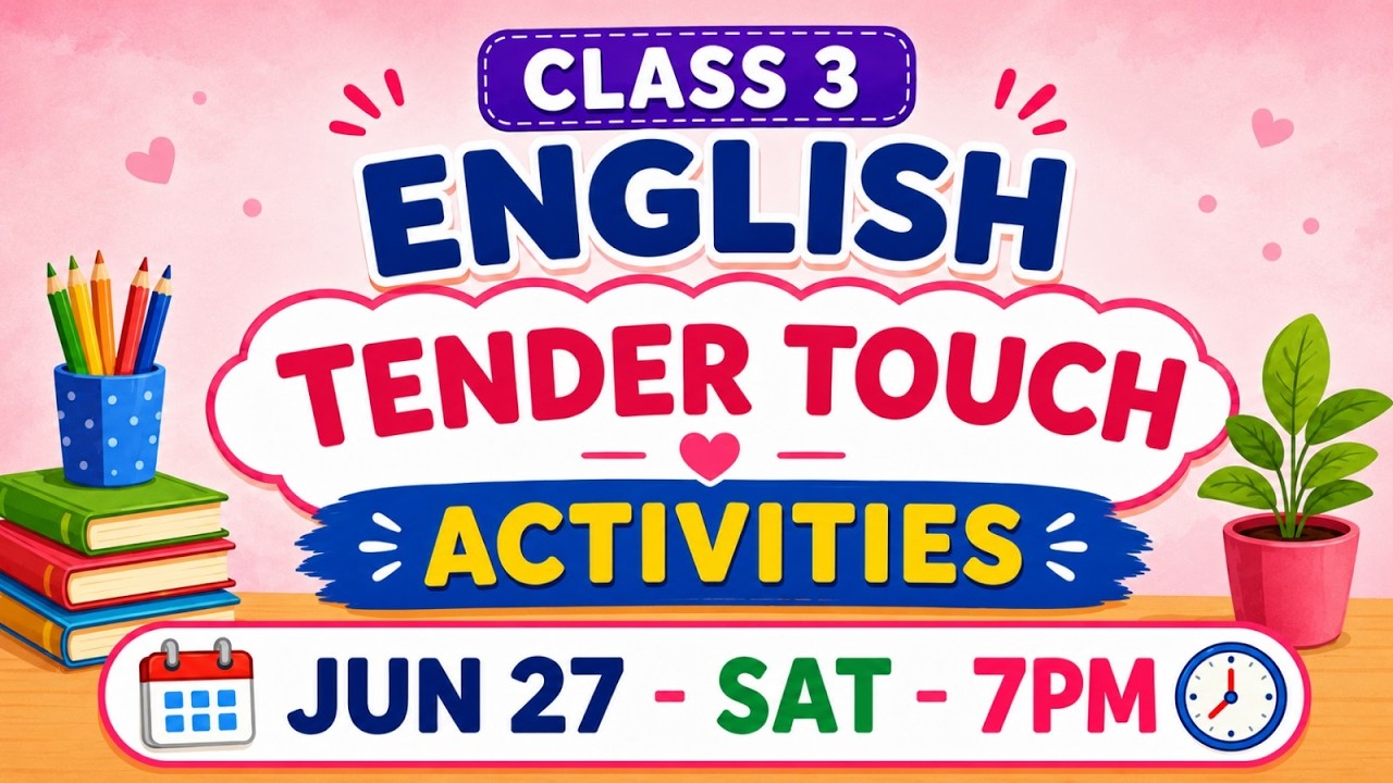 Class 3 | English | Tender Touch | Activities | Exam Winner