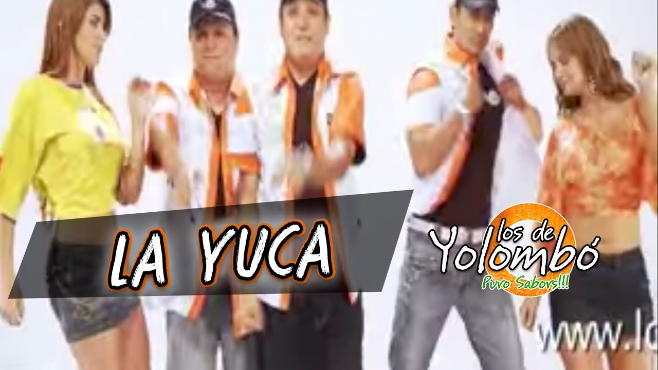 La Yuca  - Los De Yolomb&oacute; - Video Oficial