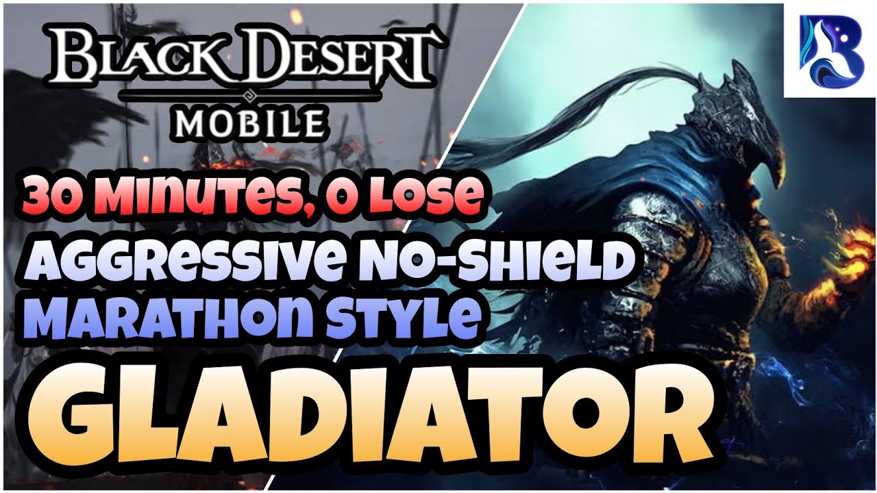 Black Desert Mobile | 30 Minutes 0 Lose | Aggressive No-Shield Style | Gladiator Arena PvP
