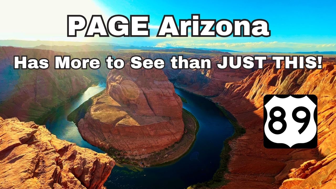 Horseshoe Bend is Just the Start | Hidden Gems in Page AZ | HWY 89 EPIC Road Trip Adventures
