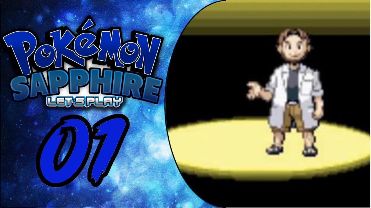 TIME TO START AN ADVENTURE! |Pokemon Sapphire Let's play Ep.1|