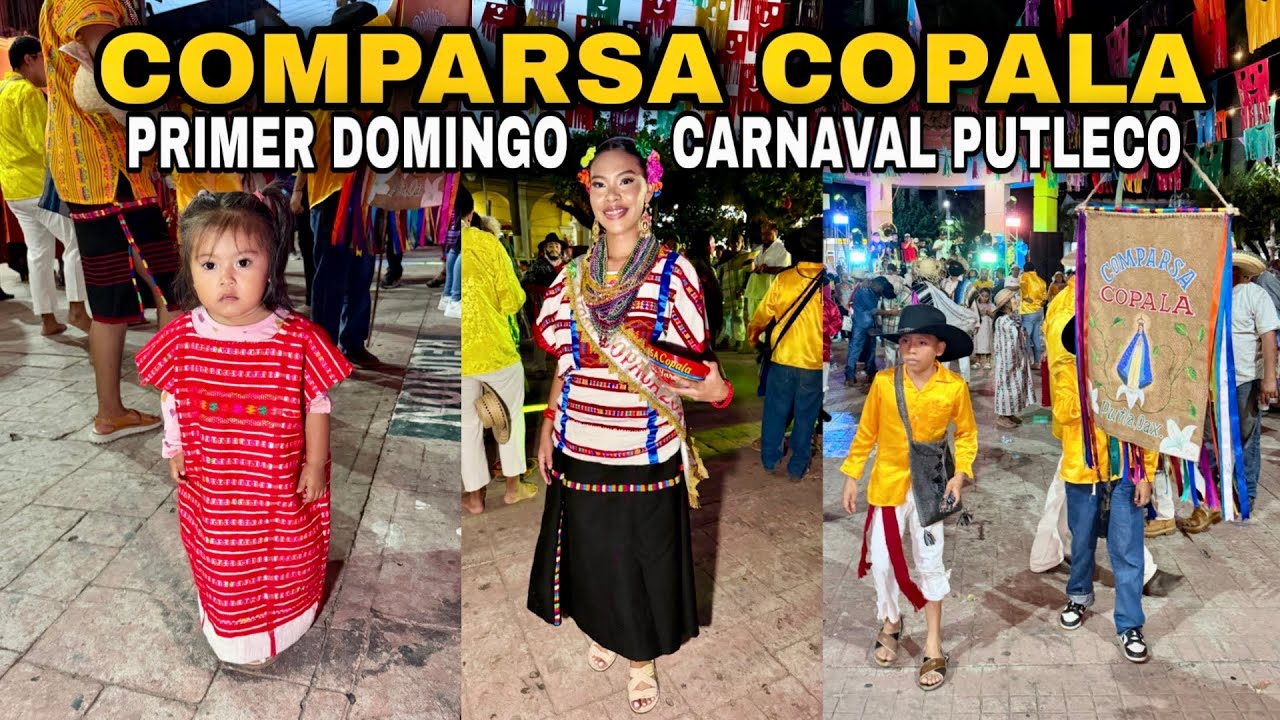 COMPARSA COPALA / Primer Domingo de Carnaval Putleco en Putla Oaxaca