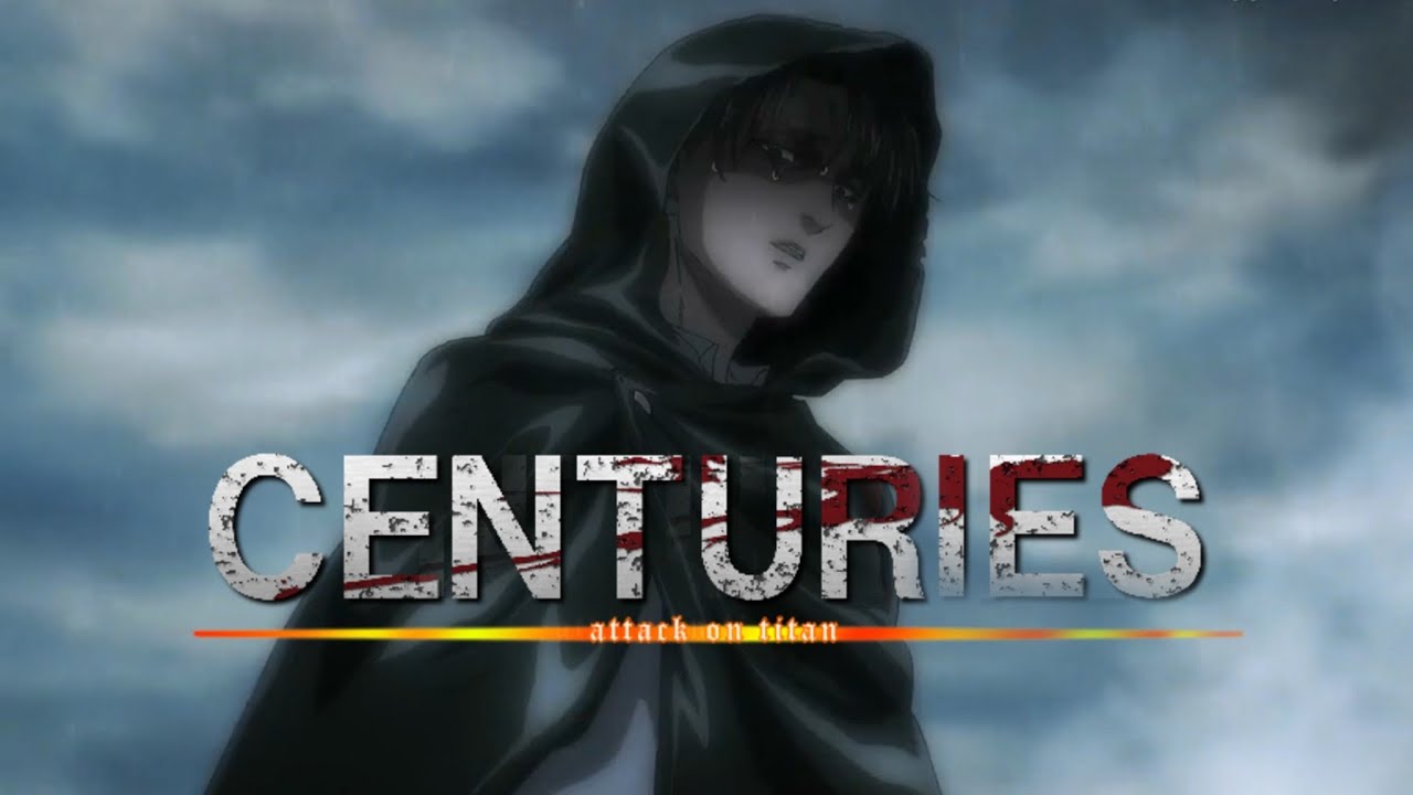 ☠ CENTURIES | ATTACK ON TITAN  |Trailer Final (Season 4) | AMV
