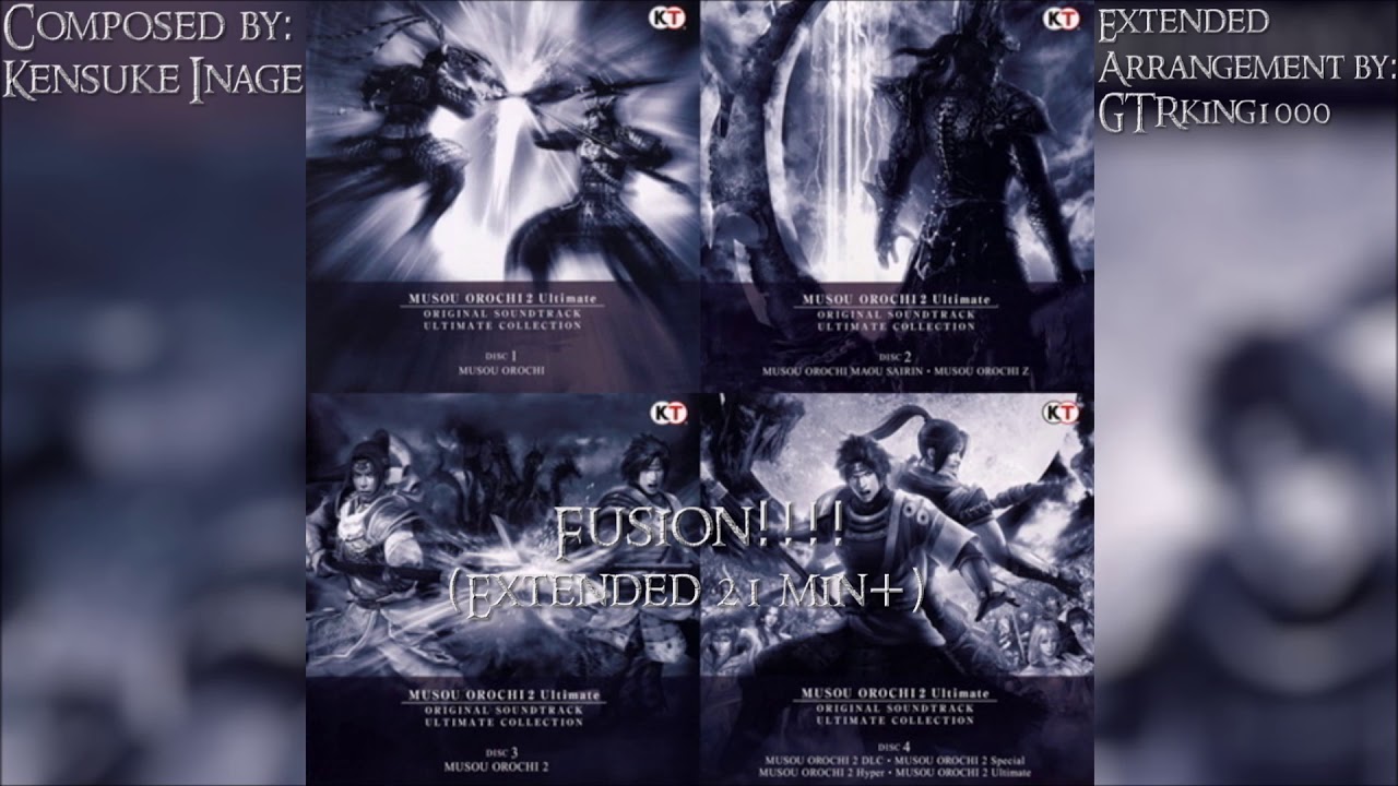 Musou Orochi 2 Ultimate (Warriors Orochi 3 Ultimate): Fusion!!! (Extended Arrangement)