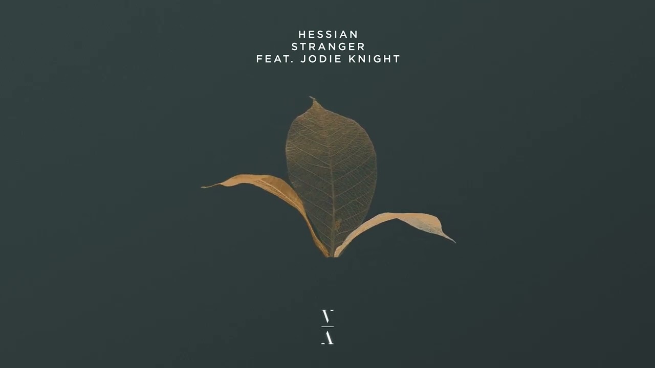 Hessian - Stranger feat. Jodie Knight