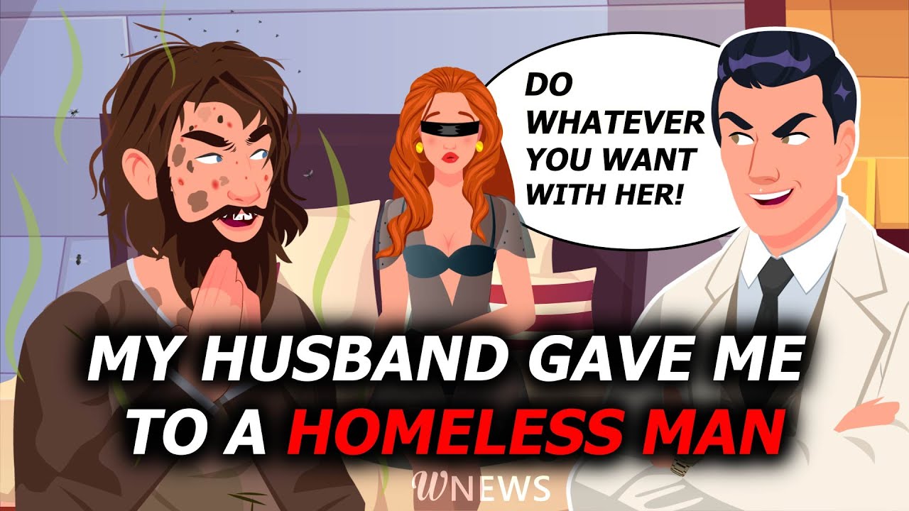 My husband made a stinky homeless man go to bеd with me!
