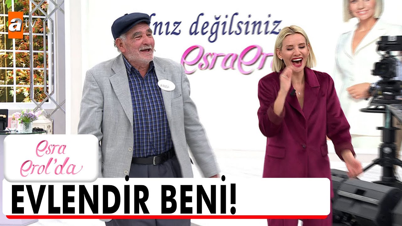 Abdi Amca vazgeçmedi, hayırlı bir kısmet arıyor! - Esra Erol'da 11 Kasım 2022