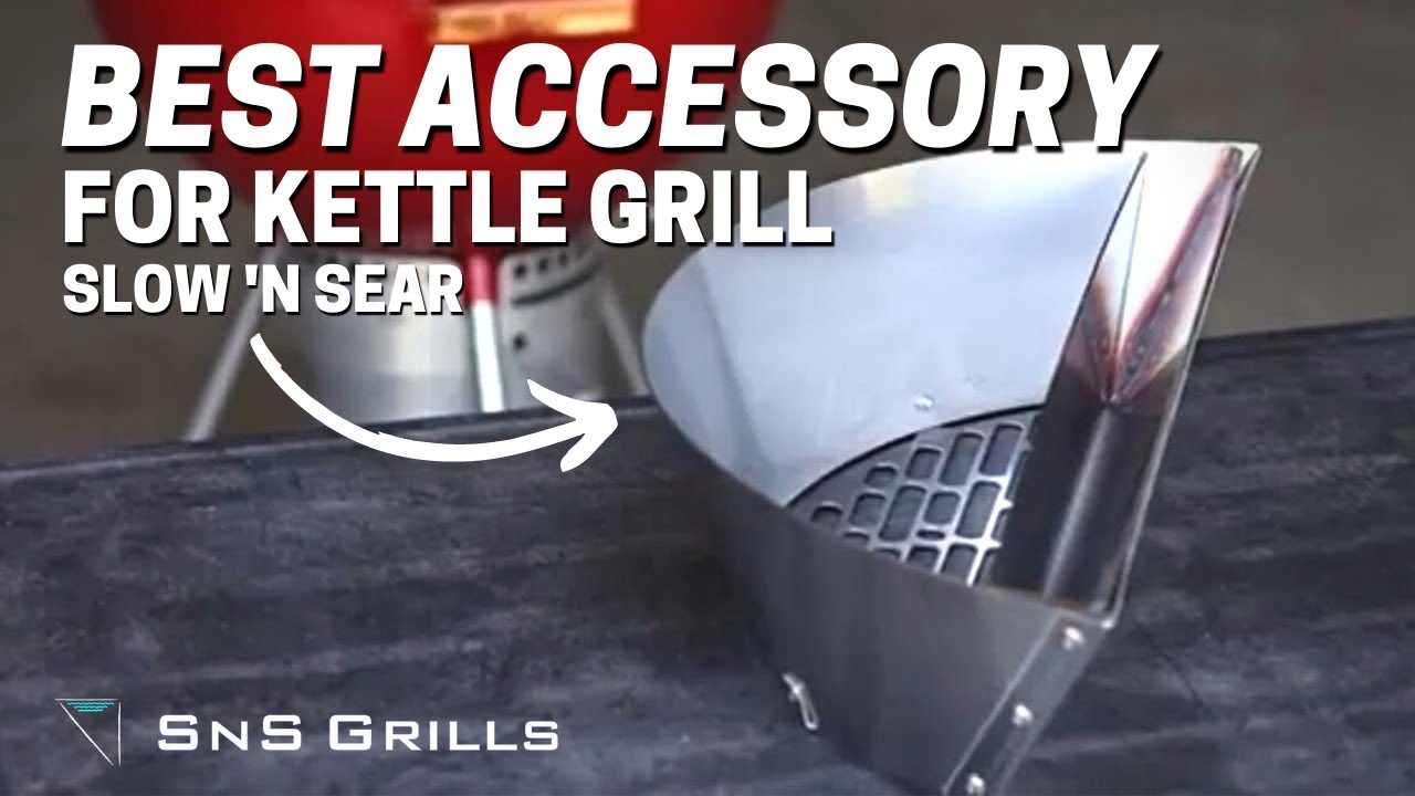 Slow 'N Sear - The Best Accessory for the Weber Kettle - Best BBQ Accessories