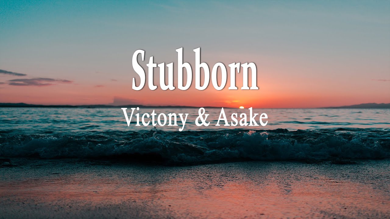 Victony & Asake - Stubborn (Lyrics)
