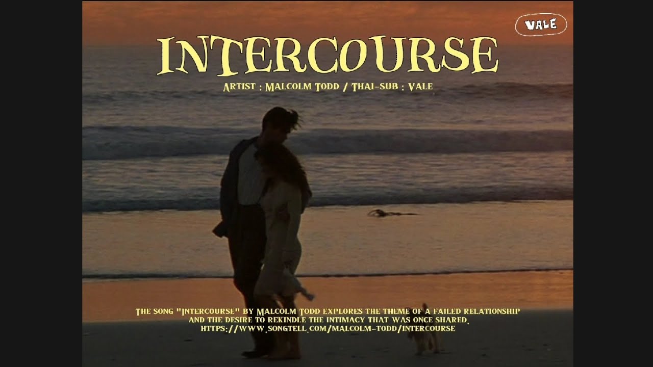 (rq) Intercourse - Malcolm Todd [ Thai - Eng sub ]