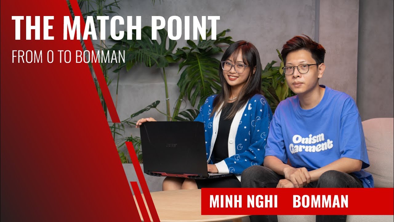 From 0 to Bomman || The Match Point