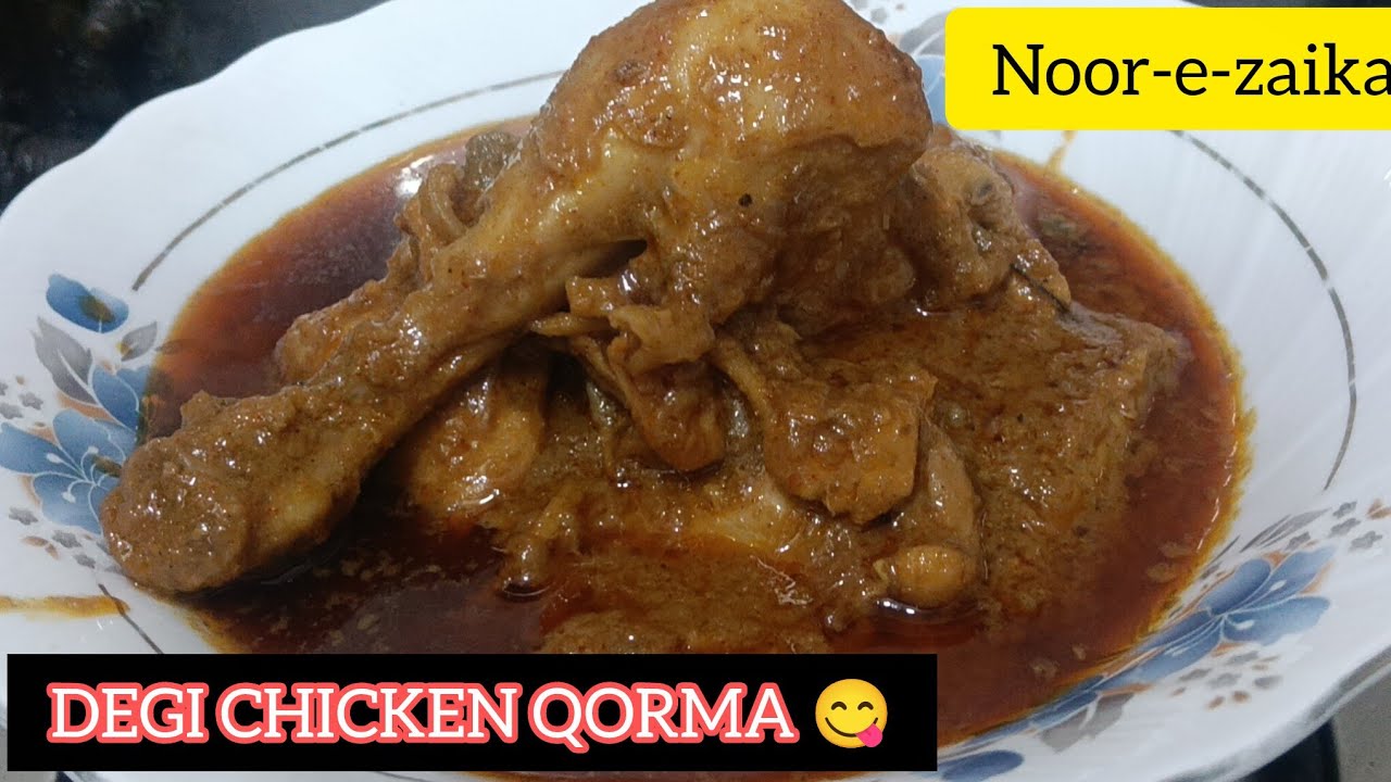 Shaandaar degi chicken qorma😋 ...NOOR -E-ZAIKA DELHI🥰