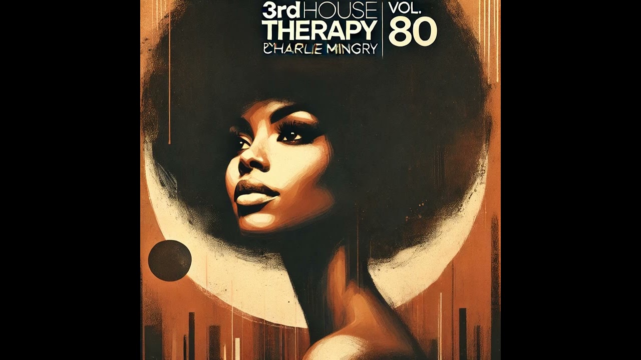 Deep Soulful House Mix 2025 | 3rd House Therapy Vol. 80A (Charlie Mingry) | Chilled Music