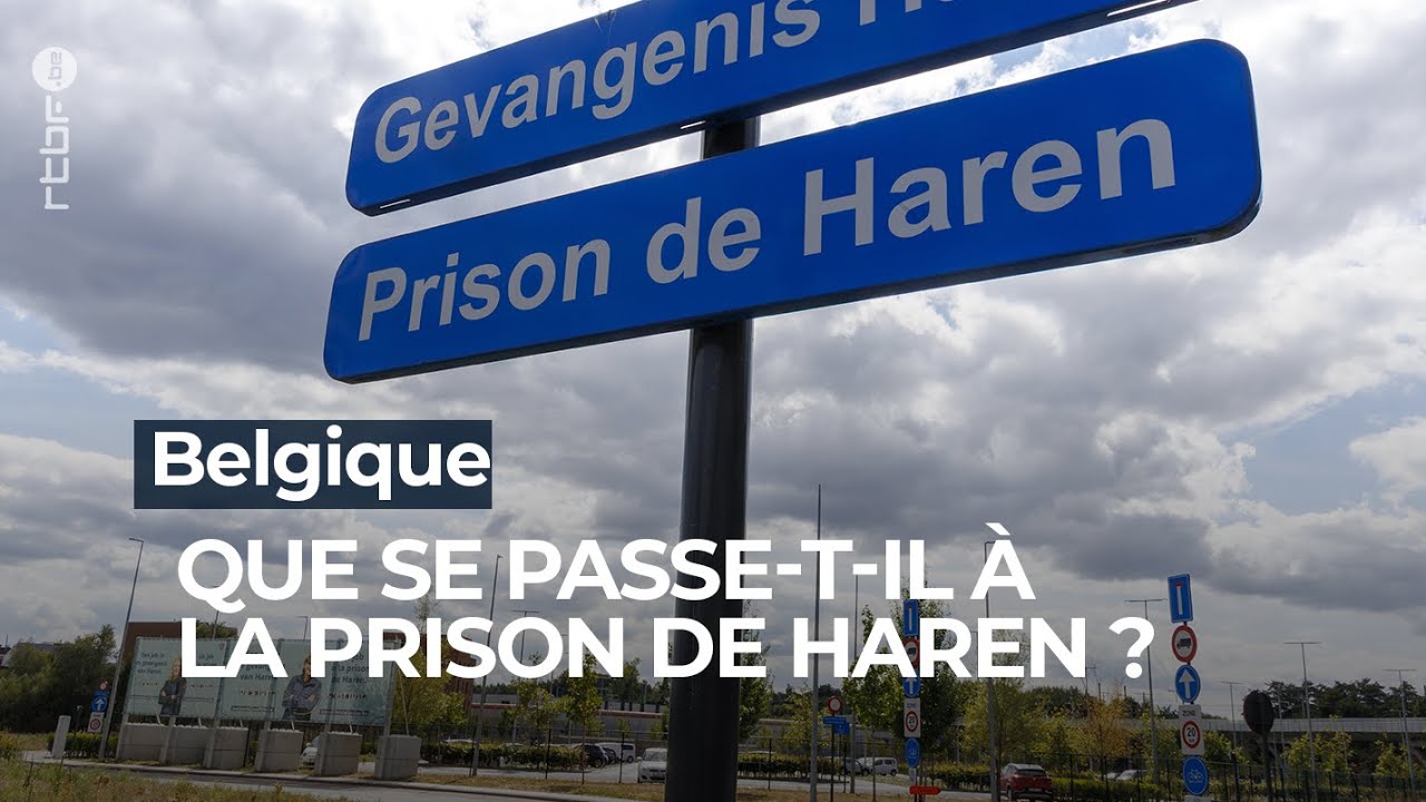 Démissions, agressions sur agents, grèves : que se passe-t-il à la prison de Haren? - RTBF Info