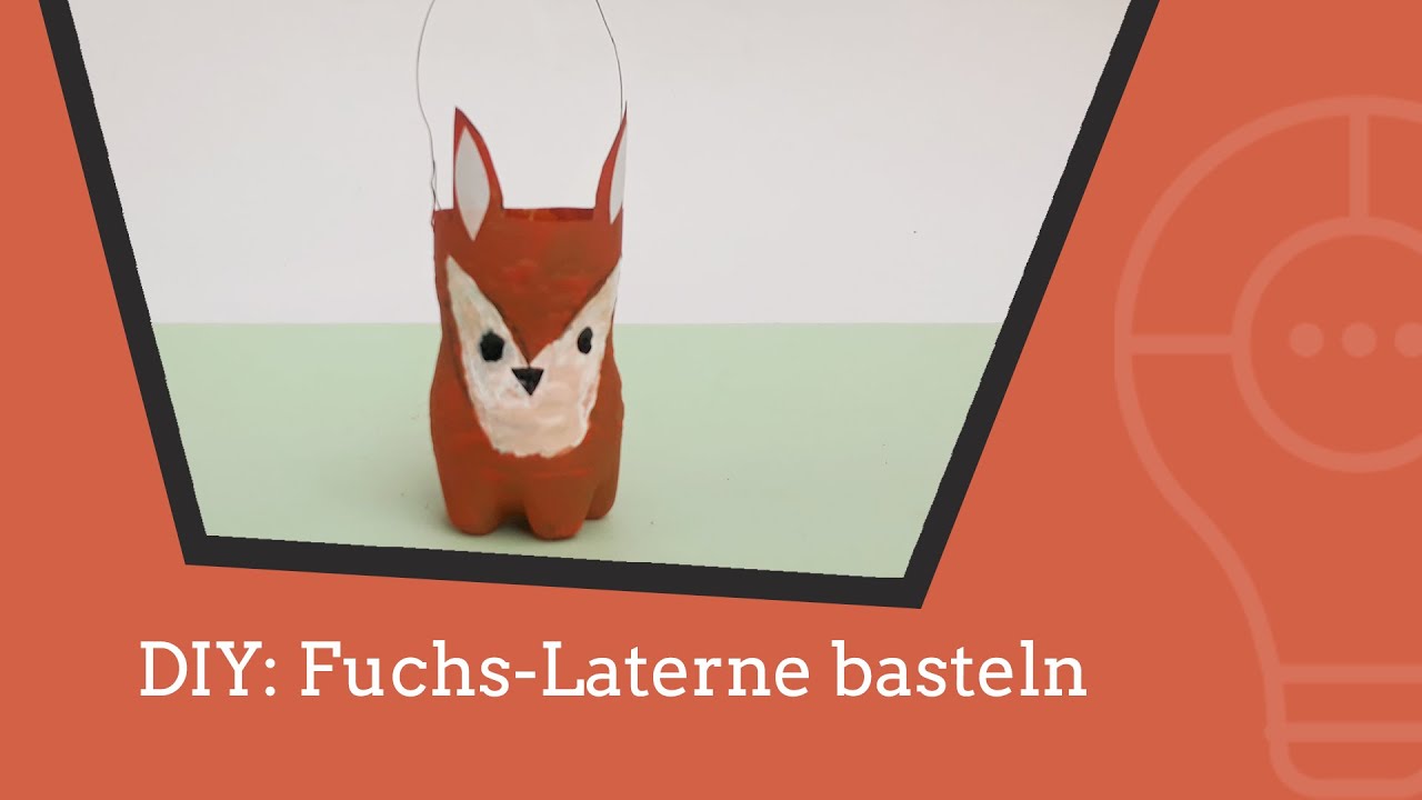 DIY: eine Fuchs-Laterne basteln