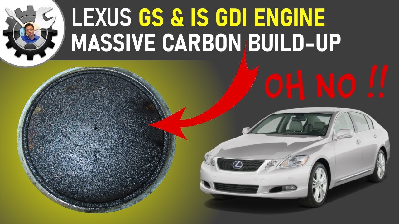 Lexus GS300 Carbon Build Up