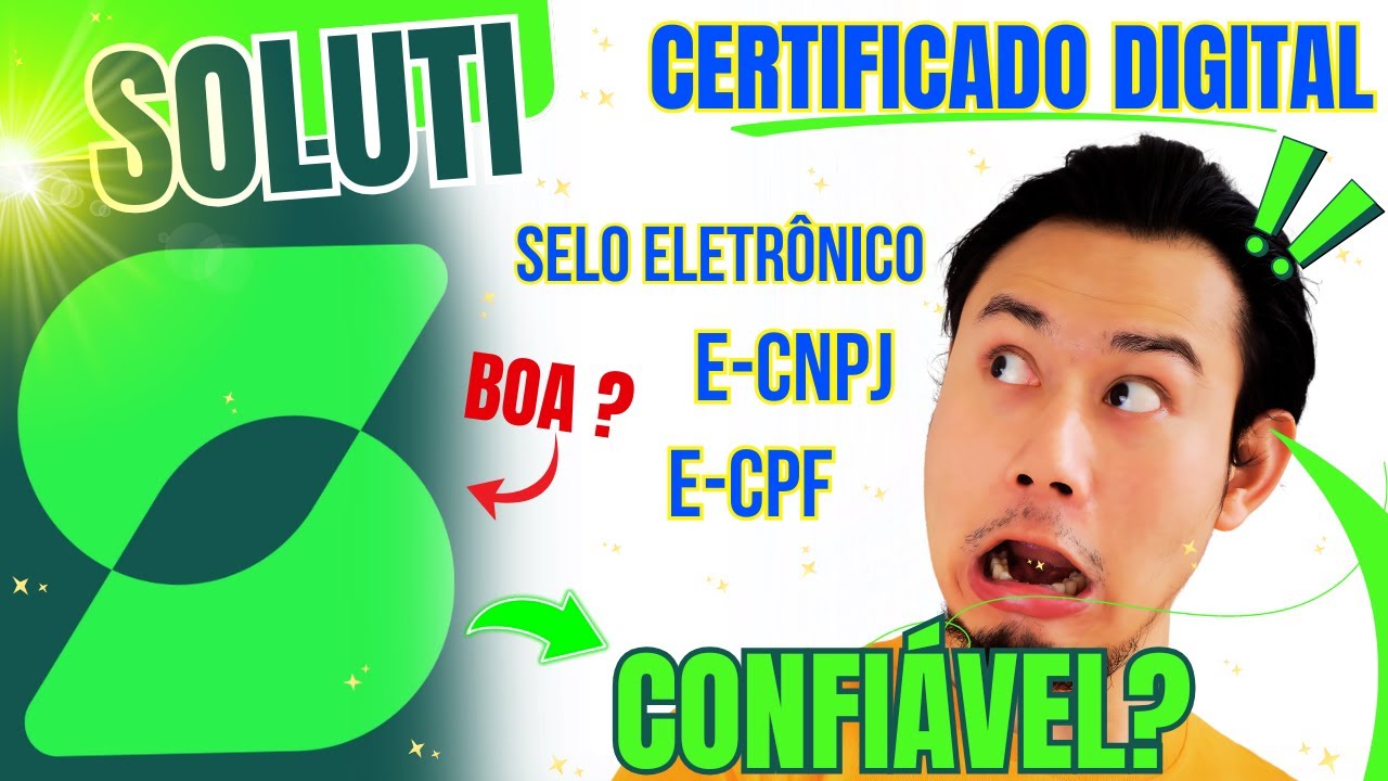 Soluti &eacute; Confi&aacute;vel? Boa para Comprar Certificado Digital? 4 Pontos e Avalia&ccedil;&otilde;es