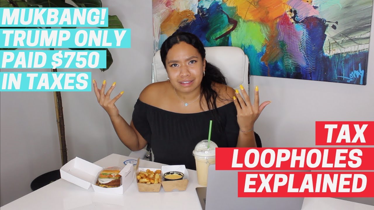MUKBANG Donald Trump Taxes Explained, Tax Write Offs & Tax Loopholes the Rich Don't Want You to Know