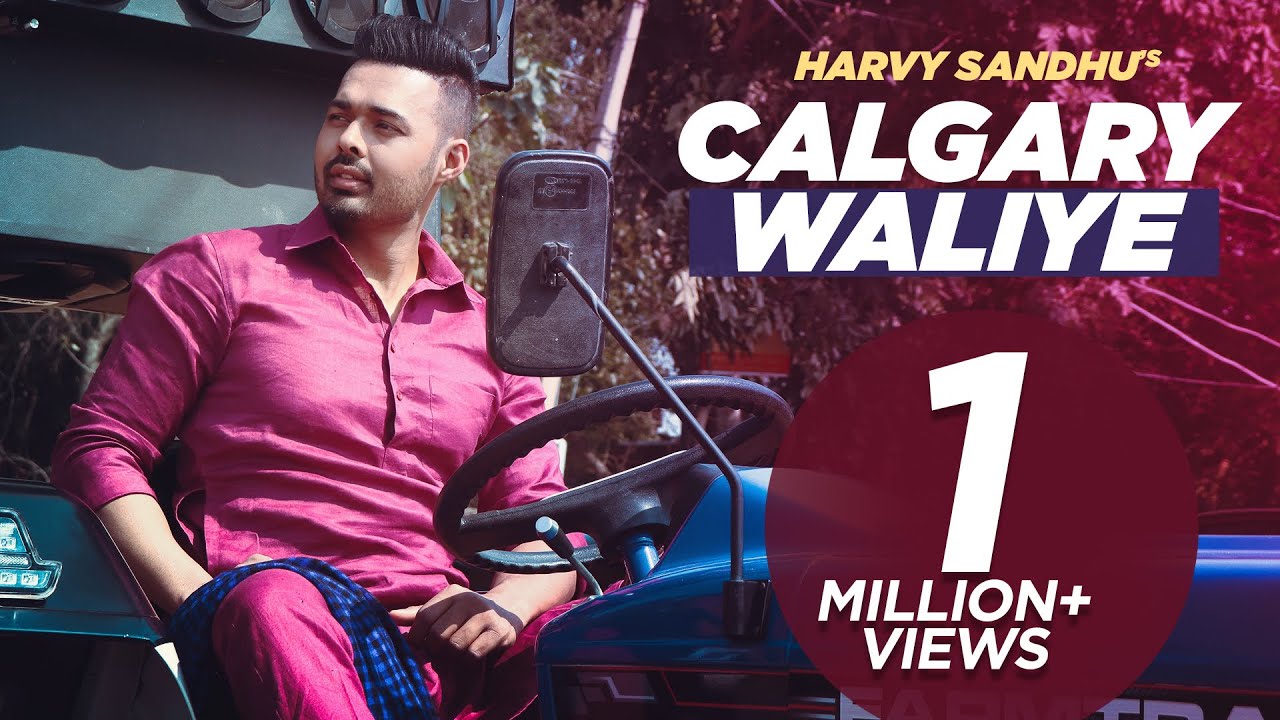 Calgary Waliye (Official Video) Harvy Sandhu
