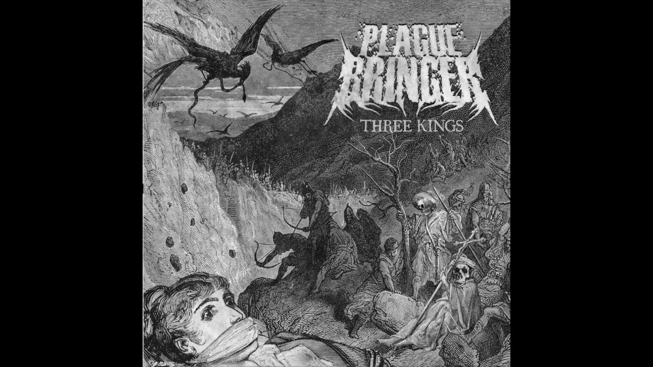 Plaguebringer - Three Kings EP [2017] FULL ALBUM