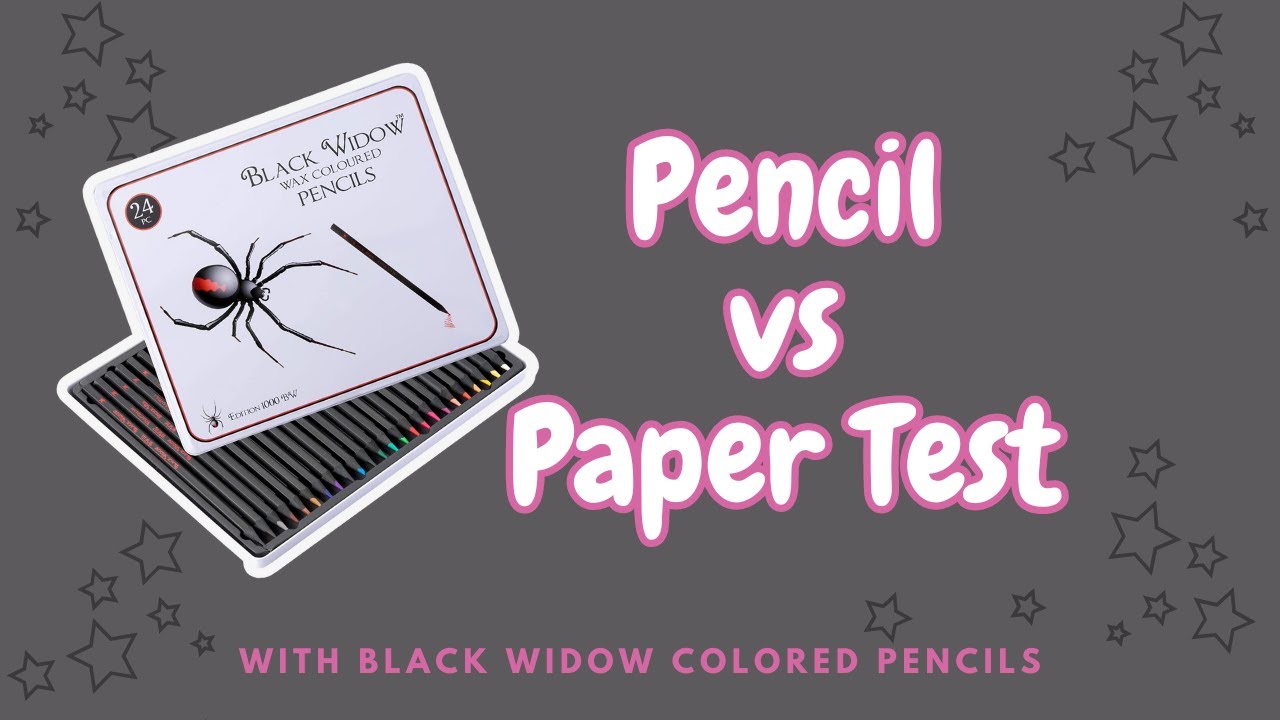 Pencil Vs Paper Test  with Black Widow Pencils