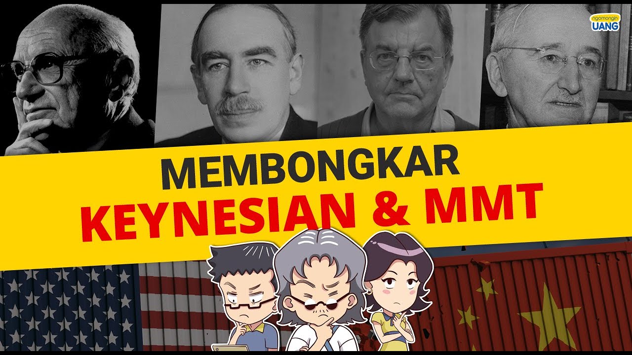 Ilmu Ekonomi Bukan Hanya MMT dan Keynesian
