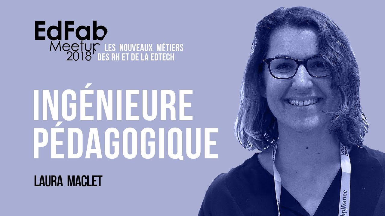 Laura Maclet, Ingénieur pédagogique