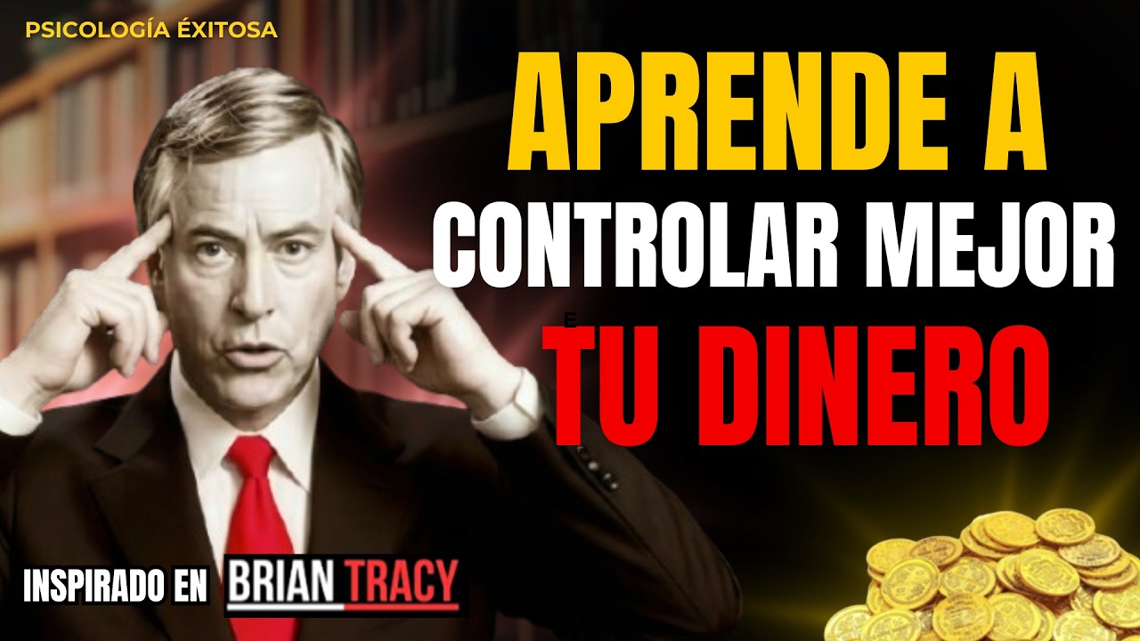 Evita que el DINERO se te vaya de las manos 💸 Aprender las LEYES del DINERO|Inspirado en Brian Tracy