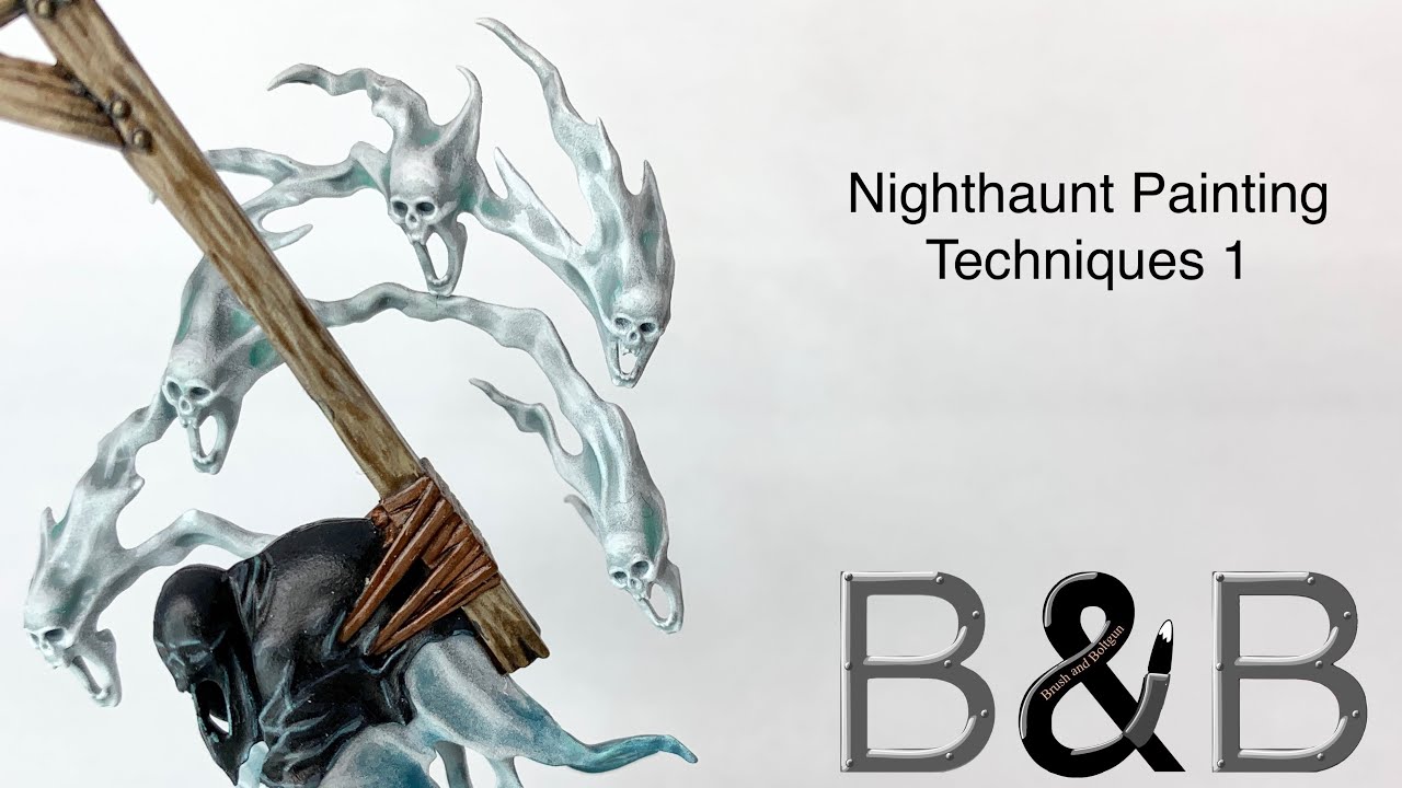 Nighthaunt Painting Techniques 1