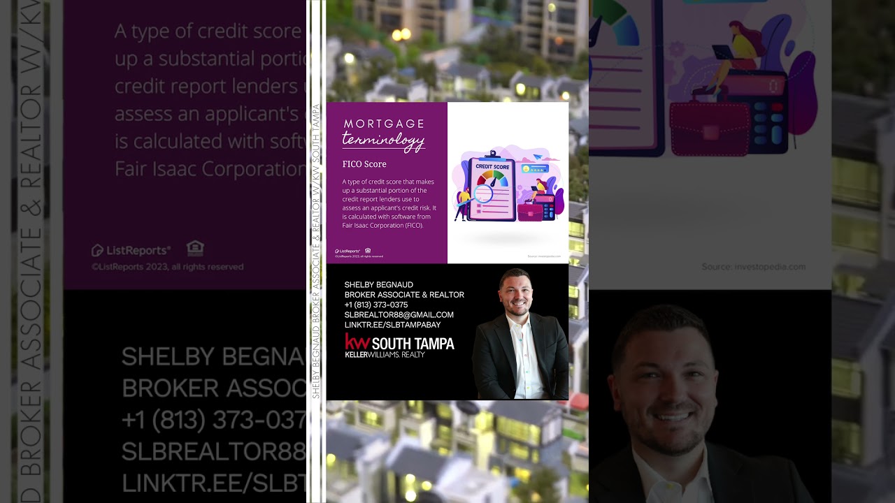Best of Tampa Real Estate -  Mortgage Terminology - FICO Score