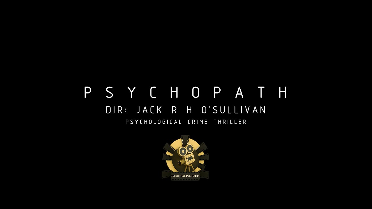 PsychoPath (2022) | Award Winning Thriller Short Film | Movie Making Media [4K]
