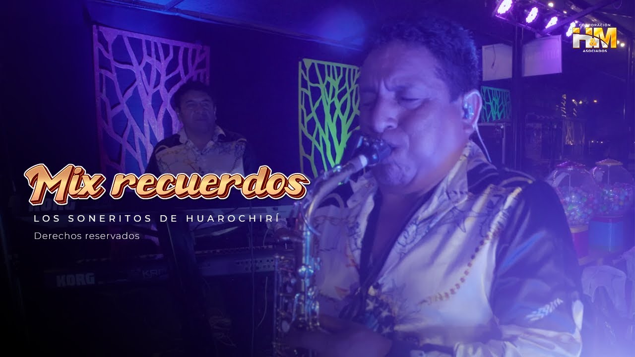 ♫ Mix Recuerdos - Los Soneritos de Huarochirí (CUMBIA Perú 2023 / Oficial)