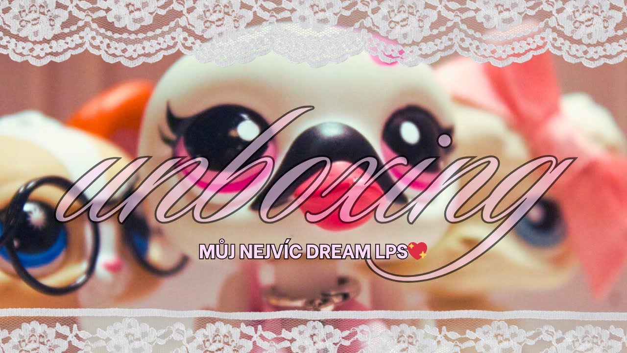 MŮJ NEJVĚTŠÍ SEN?! (littlest pet shop unboxing)