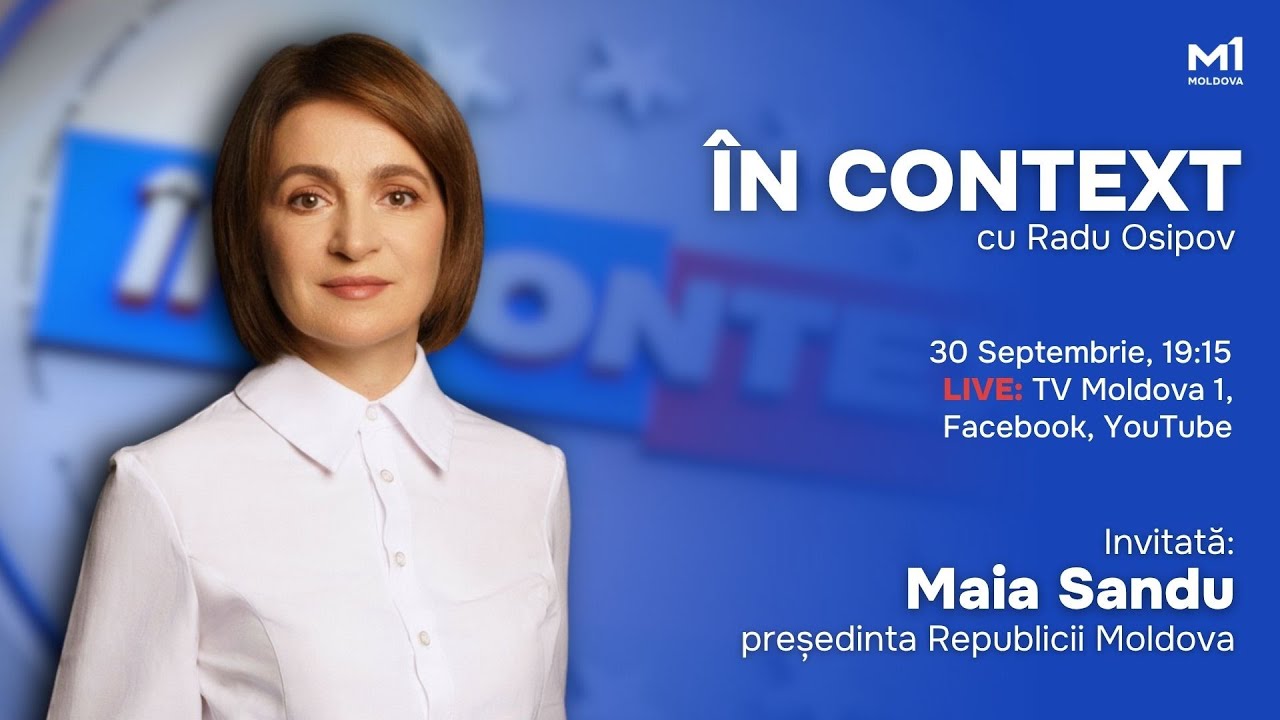 🔴ÎN CONTEXT cu președinta Maia Sandu  // 30.09.2025