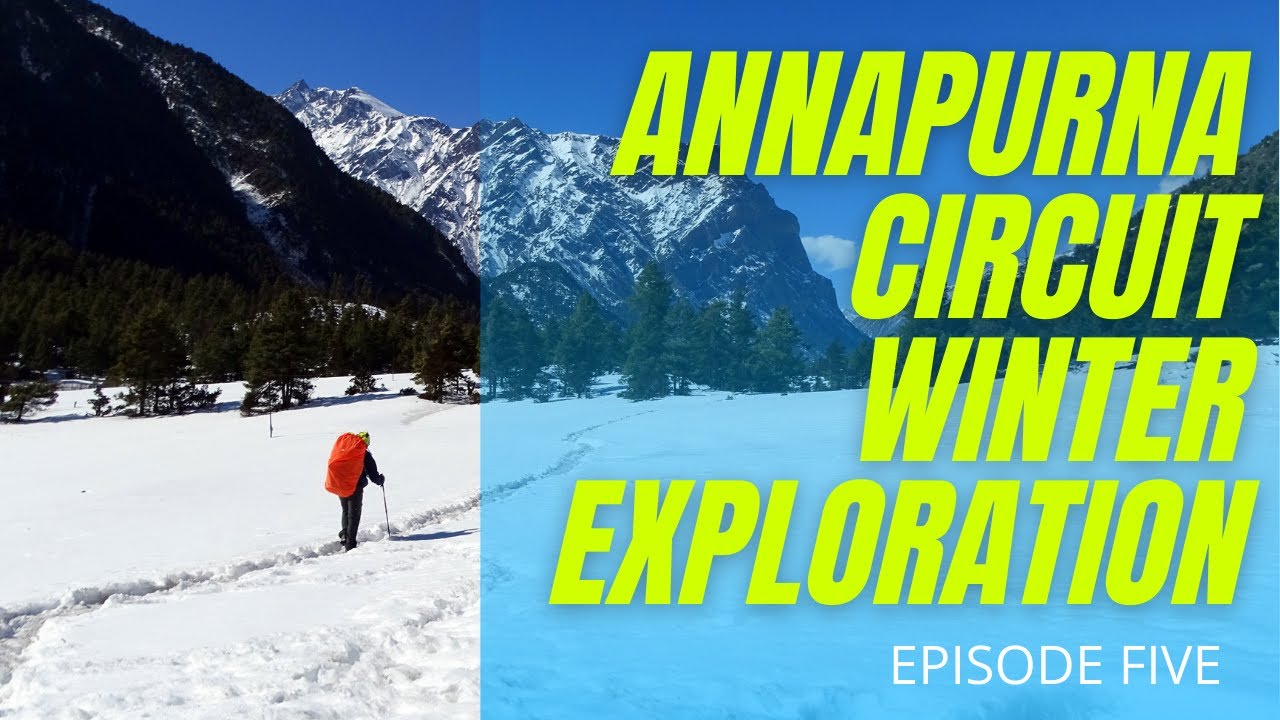 Annapurna Circuit In Winter | EP 05 | Thorung Phedi To Thorung La Pass Via High Camp