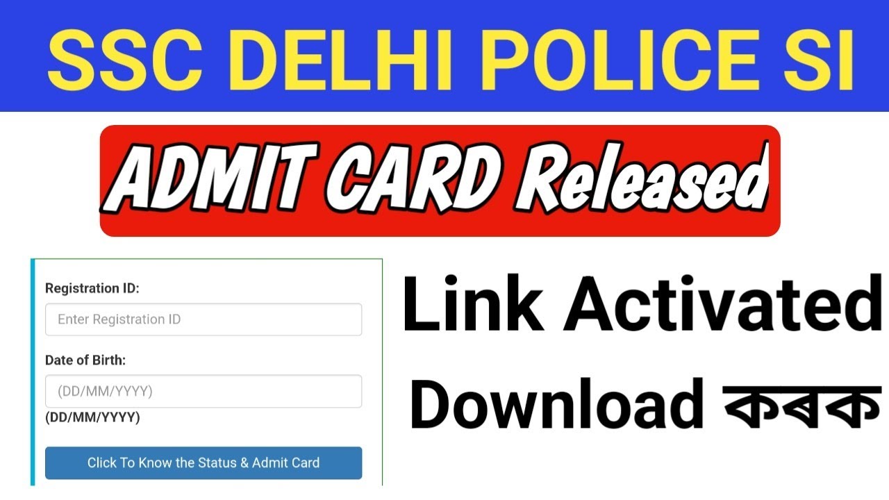 Good News/SSC Delhi Police SI Admit Card Released/How to download Delhi Police SI Admit Card