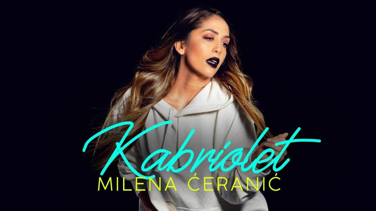 MILENA ĆERANIĆ - KABRIOLET (OFFICIAL AUDIO)