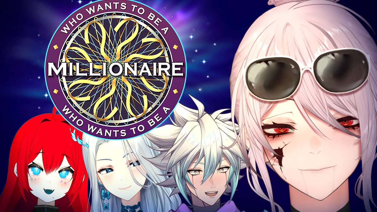 WE WANT TO BE MILLIONAIRES EXCEPT WE'RE DUMB (with CYYU, LIZ, MONARCH)