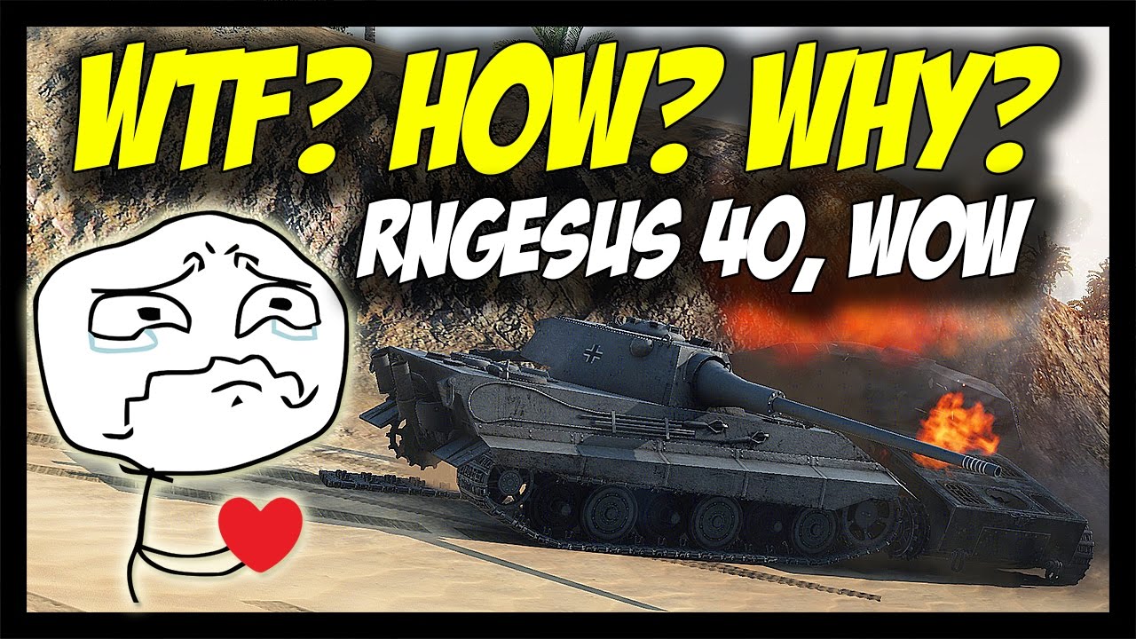 ► World of Tanks: WTF? HOW? WHY? :D - RNGesus #40