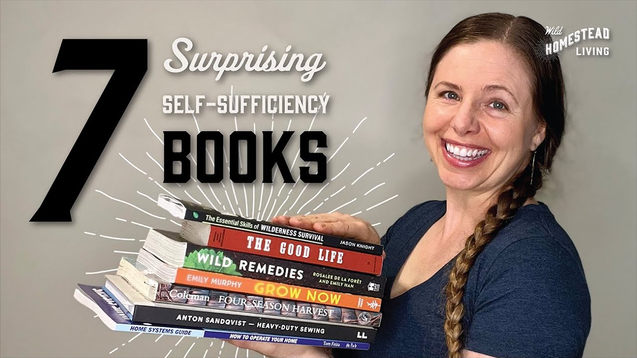 7 Surprising Self-Sufficiency Books