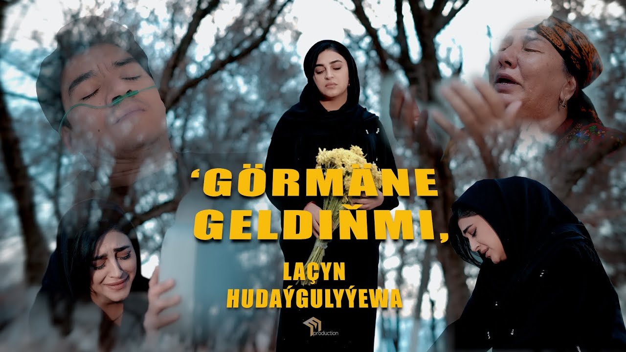 Lacyn Hudaygulyýewa (Görmäne geldiñmi)2026