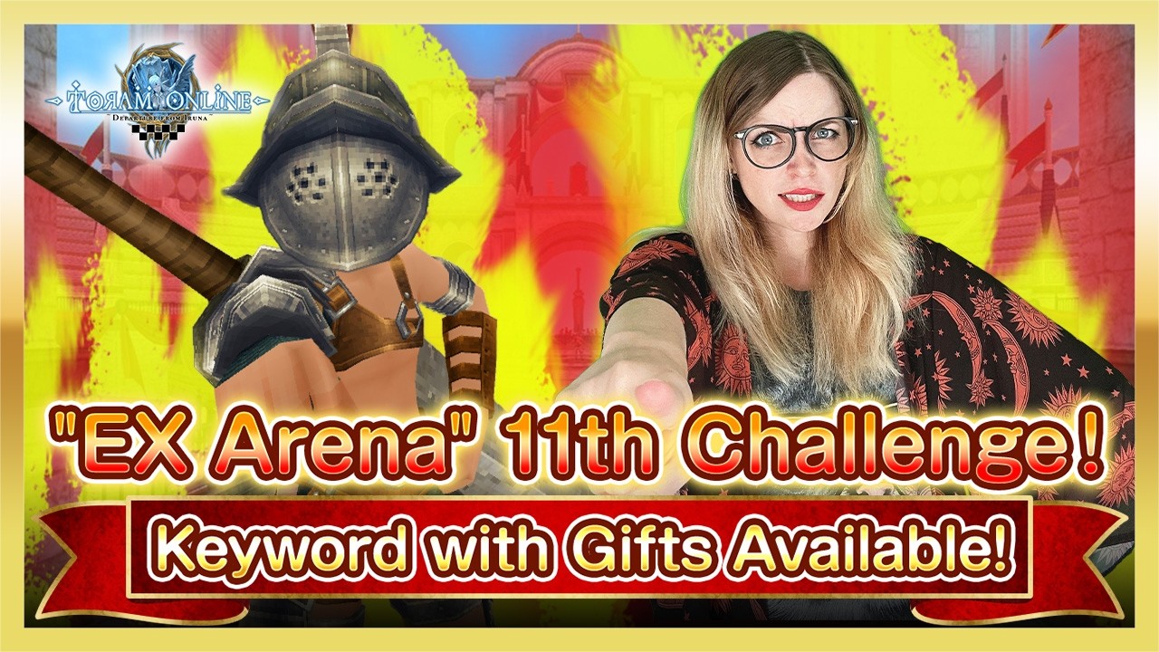 🎁Viewer Present🎁 Toram Online &ndash; Lucky Draw & &rdquo;EX Arena&rdquo; 11th Challenge! #284