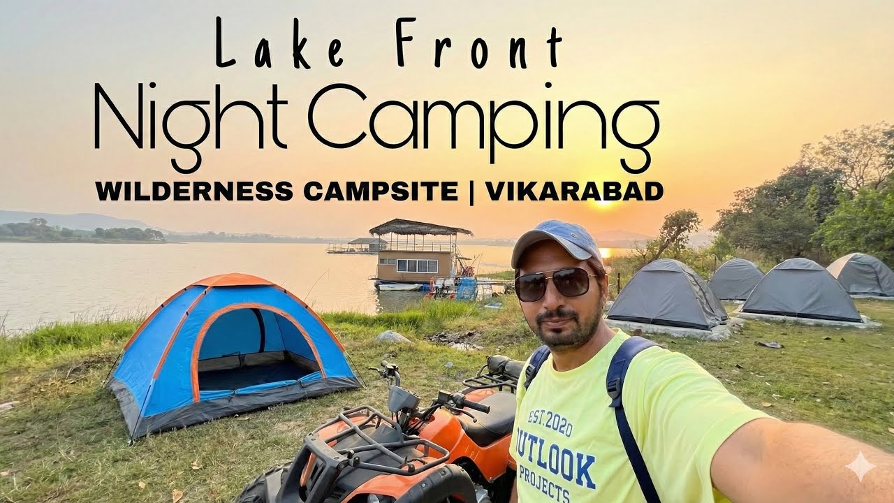 Ananthagiri Hills Camping Guide | Lakefront Stay at Wilderness Retreat