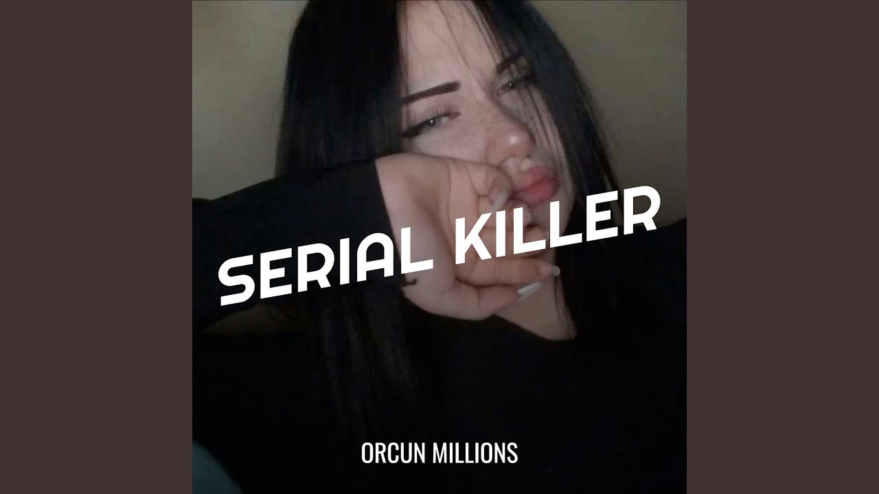 Serial Killer