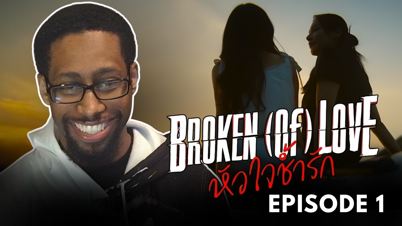 MY SAPPHIC SISTERS MADE ME REACT TO Broken (Of) Love Episode 1!!