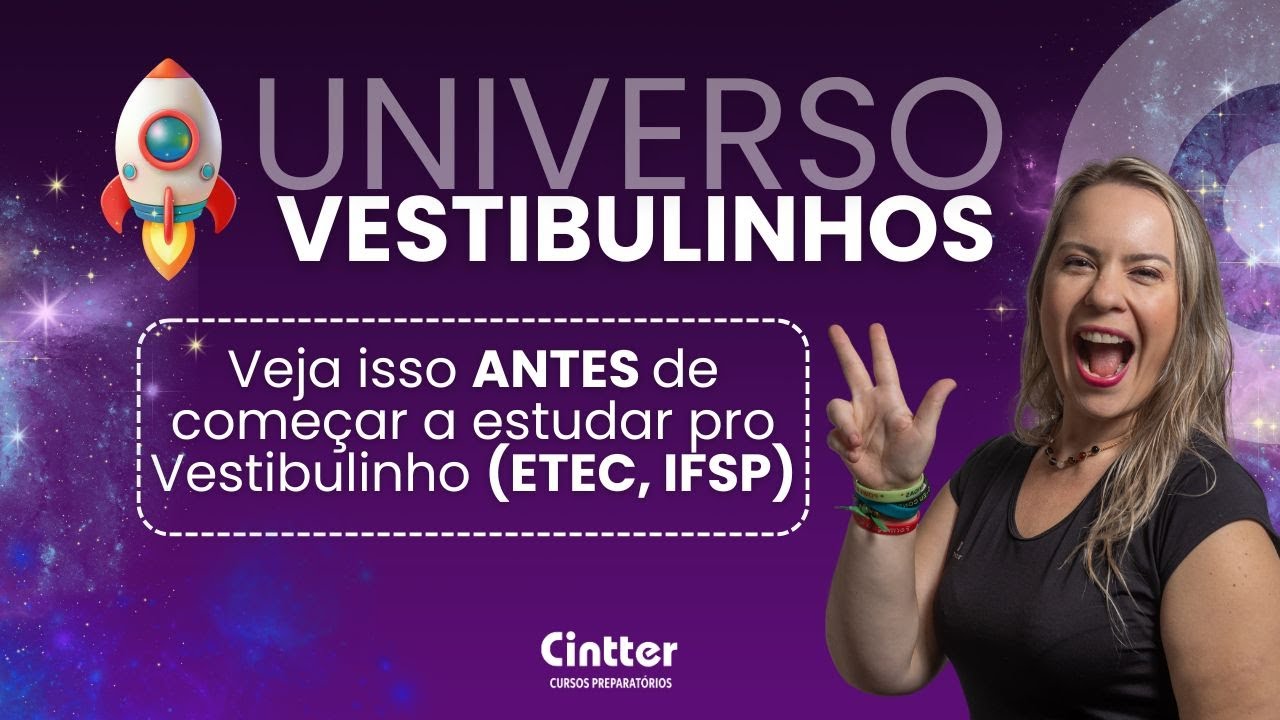 Veja isso ANTES de começar a estudar pro Vestibulinho (ETEC, IFSP, Senai)